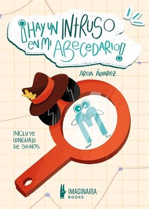 HAY UN INTRUSO EN MI ABECEDARIO | 9791387722005 | ÁLVAREZ NÚÑEZ, AROA | Llibreria Drac - Llibreria d'Olot | Comprar llibres en català i castellà online