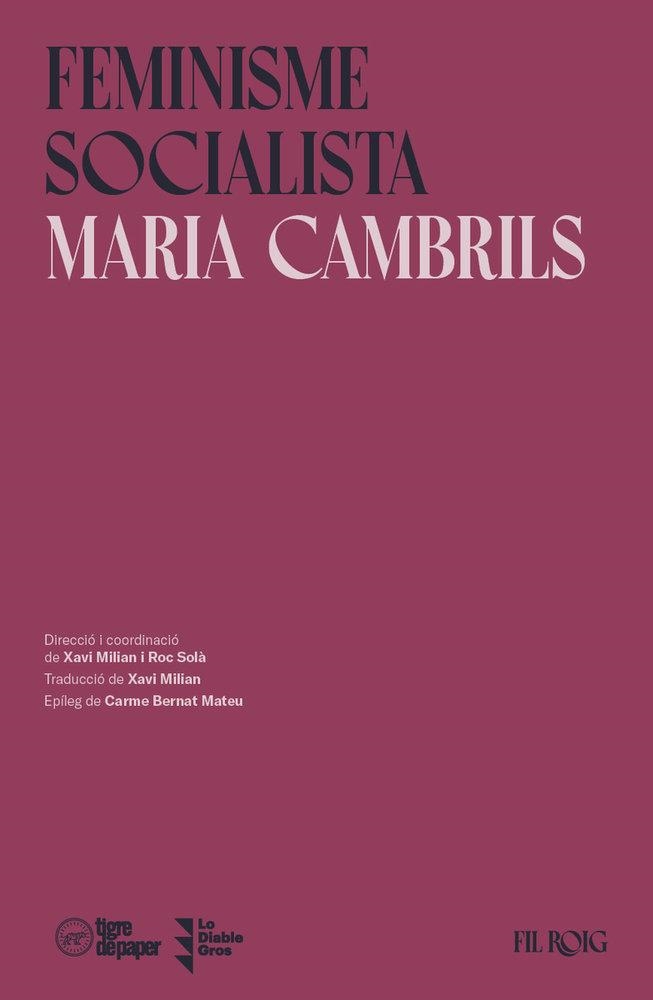 FEMINISME SOCIALISTA | 9791387645144 | CAMBRILS, MARIA | Llibreria Drac - Librería de Olot | Comprar libros en catalán y castellano online
