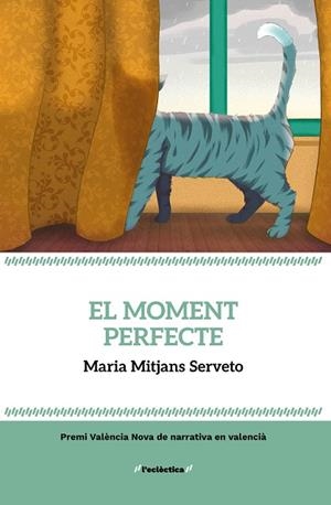 MOMENT PERFECTE, EL | 9788413588308 | MITJANS, MARIA | Llibreria Drac - Llibreria d'Olot | Comprar llibres en català i castellà online