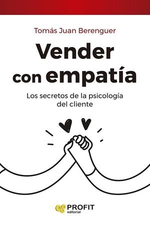 VENDER CON EMPATÍA | 9791387796242 | JUAN BERENGUER, TOMAS | Llibreria Drac - Llibreria d'Olot | Comprar llibres en català i castellà online