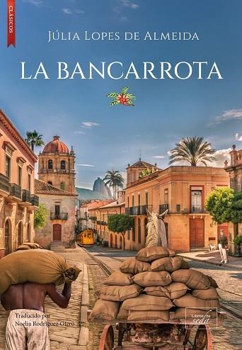 BANCARROTA, LA | 9788419386656 | LOPES DE ALMEIDA, JÚLIA | Llibreria Drac - Librería de Olot | Comprar libros en catalán y castellano online