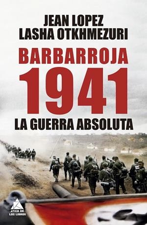 BARBARROJA 1941 | 9788419703736 | LOPEZ, JEAN; OTKHMEZURI, LASHA | Llibreria Drac - Llibreria d'Olot | Comprar llibres en català i castellà online
