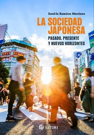 SOCIEDAD JAPONESA, LA | 9788410404243 | RAMÍREZ MARTÍNEZ, ESTEL·LA | Llibreria Drac - Llibreria d'Olot | Comprar llibres en català i castellà online