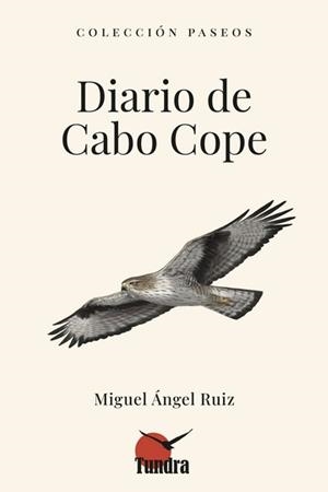 DIARIO DE CABO COPE | 9791387759117 | RUIZ, MIGUEL ÁNGEL | Llibreria Drac - Librería de Olot | Comprar libros en catalán y castellano online