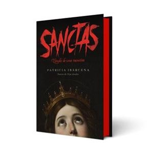 SANCTAS: ESTUDIO DE UNA MENTIRA | 9788410085800 | IBÁRCENA, PATRICIA | Llibreria Drac - Llibreria d'Olot | Comprar llibres en català i castellà online