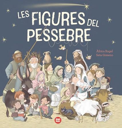 FIGURES DEL PESSEBRE, LES | 9788418288968 | RAGEL, ÀFRICA | Llibreria Drac - Librería de Olot | Comprar libros en catalán y castellano online