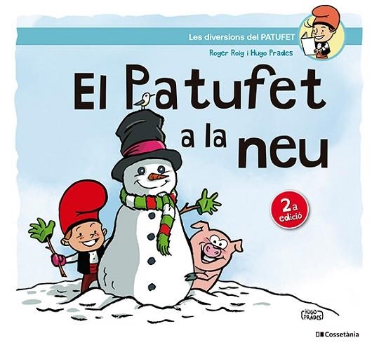 PATUFET A LA NEU, EL | 9788413565231 | ROIG, ROGER | Llibreria Drac - Llibreria d'Olot | Comprar llibres en català i castellà online