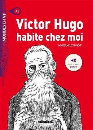 VICTOR HUGO HABITE CHEZ MOI - LIVRE + MP3 | 9782278087969 | LOUVIOT, MYRIAM | Llibreria Drac - Librería de Olot | Comprar libros en catalán y castellano online