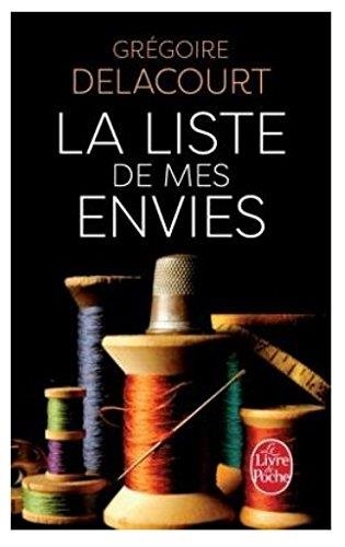 LISTE DE MES ENVIES, LA | 9782253168539 | DELACOURT, GREGOIRE | Llibreria Drac - Librería de Olot | Comprar libros en catalán y castellano online
