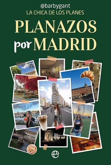 PLANAZOS POR MADRID | 9788410941830 | GANT, BARBY | Llibreria Drac - Librería de Olot | Comprar libros en catalán y castellano online