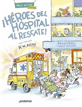 HÉROES DEL HOSPITAL AL RESCATE! | 9788426149572 | ALLEY, R. W. | Llibreria Drac - Llibreria d'Olot | Comprar llibres en català i castellà online