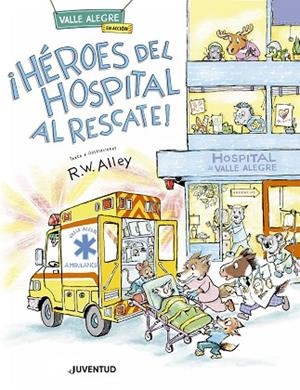 HÉROES DEL HOSPITAL AL RESCATE! | 9788426149572 | ALLEY, R. W. | Llibreria Drac - Llibreria d'Olot | Comprar llibres en català i castellà online