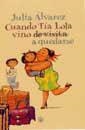 CUANDO TIA LOLA VINO DE VISITA (A QUEDARSE) | 9788479017361 | ALVAREZ, JULIA | Llibreria Drac - Librería de Olot | Comprar libros en catalán y castellano online