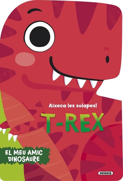 T-REX | 9788410844032 | SUSAETA EDICIONES | Llibreria Drac - Llibreria d'Olot | Comprar llibres en català i castellà online