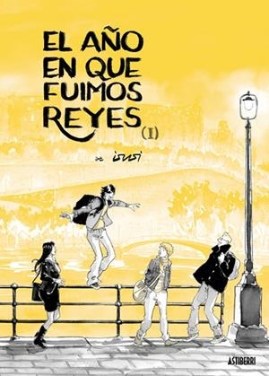 AÑO EN QUE FUIMOS REYES, EL. TOMO 1 | 9788410332713 | AA.DD. | Llibreria Drac - Llibreria d'Olot | Comprar llibres en català i castellà online
