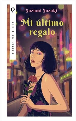 MI ÚLTIMO REGALO | 9788410439092 | SUZUKI, SUZUMI | Llibreria Drac - Llibreria d'Olot | Comprar llibres en català i castellà online