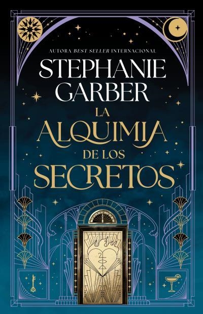 ALQUIMIA DE LOS SECRETOS, LA | 9791387595296 | GARBER, STEPHANIE | Llibreria Drac - Llibreria d'Olot | Comprar llibres en català i castellà online