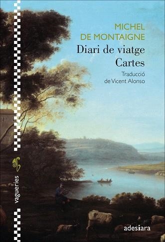 DIARI DE VIATGE / CARTES | 9788419908292 | MONTAIGNE, MICHEL | Llibreria Drac - Llibreria d'Olot | Comprar llibres en català i castellà online