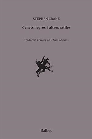 GENETS NEGRES I ALTRES RATLLES | 9788410482869 | CRANE, STEPHEN | Llibreria Drac - Librería de Olot | Comprar libros en catalán y castellano online