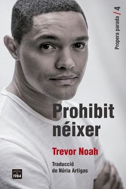 PROHIBIT NÉIXER | 9791387757212 | NOAH, TREVOR | Llibreria Drac - Llibreria d'Olot | Comprar llibres en català i castellà online