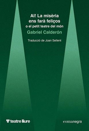 AI! LA MISÈRIA ENS FARÀ FELIÇOS | 9788410161948 | CALDERÓN, GABRIEL | Llibreria Drac - Llibreria d'Olot | Comprar llibres en català i castellà online