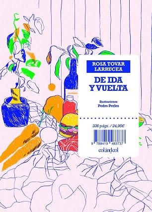 DE IDA Y VUELTA | 9788419483737 | TOVAR LARRUCEA, ROSA | Llibreria Drac - Librería de Olot | Comprar libros en catalán y castellano online