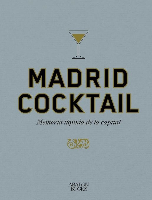 MADRID COCKTAIL | 9791399009521 | MONTI, FRANÇOIS | Llibreria Drac - Librería de Olot | Comprar libros en catalán y castellano online