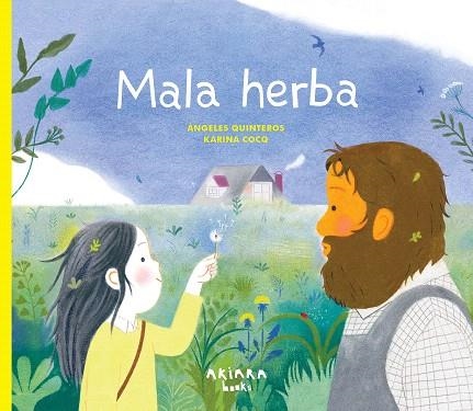 MALA HERBA | 9788418972850 | QUINTEROS, ÁNGELES | Llibreria Drac - Llibreria d'Olot | Comprar llibres en català i castellà online