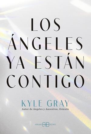 ÁNGELES YA ESTÁN CONTIGO, LOS | 9788419510617 | GRAY, KYLE | Llibreria Drac - Llibreria d'Olot | Comprar llibres en català i castellà online