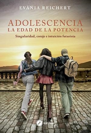 ADOLESCENCIA. LA EDAD DE LA POTENCIA | 9788419350459 | REICHERT, EVÂNIA | Llibreria Drac - Llibreria d'Olot | Comprar llibres en català i castellà online