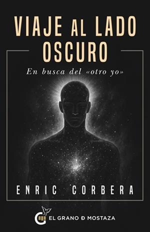 VIAJE AL LADO OSCURO | 9791399075236 | CORBERA, ENRIC | Llibreria Drac - Llibreria d'Olot | Comprar llibres en català i castellà online