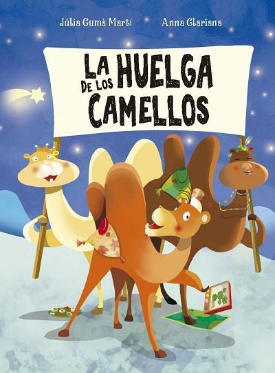 HUELGA DE LOS CAMELLOS, LA | 9788491458807 | GUMÀ MARTÍ, JÚLIA | Llibreria Drac - Llibreria d'Olot | Comprar llibres en català i castellà online