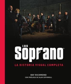 SOPRANO LA HISTORIA VISUAL COMPLETA, LOS | 9788467976977 | RICHMOND, RAY | Llibreria Drac - Llibreria d'Olot | Comprar llibres en català i castellà online