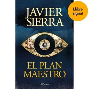 PLAN MAESTRO, EL (EJEMPLARES FIRMADOS) | 8432715181866 | SIERRA, JAVIER | Llibreria Drac - Llibreria d'Olot | Comprar llibres en català i castellà online