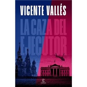 CAZA DEL EJECUTOR, LA (EJEMPLAR FIRMADO) | 8432715191513 | VALLÉS, VICENTE | Llibreria Drac - Llibreria d'Olot | Comprar llibres en català i castellà online
