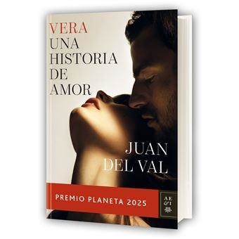 VERA UNA HISTORIA DE AMOR (EJEMPLARES FIRMADOS PREMIO PLANETA 2025) | 8432715192879 | DEL VAL, JUAN | Llibreria Drac - Llibreria d'Olot | Comprar llibres en català i castellà online