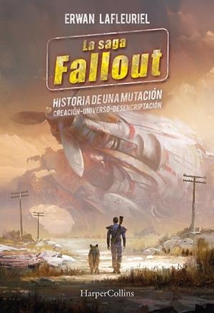 SAGA FALLOUT HISTORIA DE UNA MUTACIÓN | 9788410645325 | LAFLEURIEL, ERWAN | Llibreria Drac - Llibreria d'Olot | Comprar llibres en català i castellà online