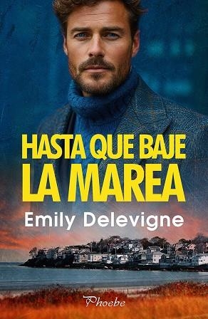 HASTA QUE BAJE LA MAREA | 9791387787424 | DELEVIGNE, EMILY | Llibreria Drac - Llibreria d'Olot | Comprar llibres en català i castellà online