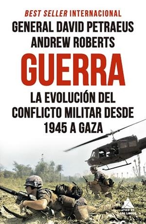 GUERRA. LA EVOLUCIÓN DEL CONFLICTO MILITAR DESDE 1945 A GAZA | 9791387592257 | PETRAEUS, DAVID; ROBERTS, ANDREW | Llibreria Drac - Llibreria d'Olot | Comprar llibres en català i castellà online