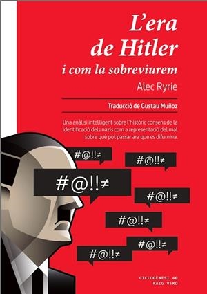 ERA DE HITLER, L' (CATALÀ) | 9788410487598 | RYRIE, ALEC | Llibreria Drac - Llibreria d'Olot | Comprar llibres en català i castellà online