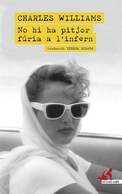 NO HI HA PITJOR FÚRIA A L'INFERN | 9788419627902 | WILLIAMS, CHARLES | Llibreria Drac - Llibreria d'Olot | Comprar llibres en català i castellà online