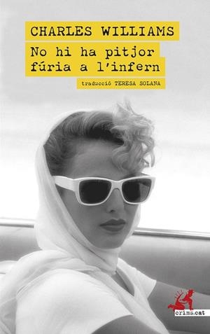 NO HI HA PITJOR FÚRIA A L'INFERN | 9788419627902 | WILLIAMS, CHARLES | Llibreria Drac - Llibreria d'Olot | Comprar llibres en català i castellà online