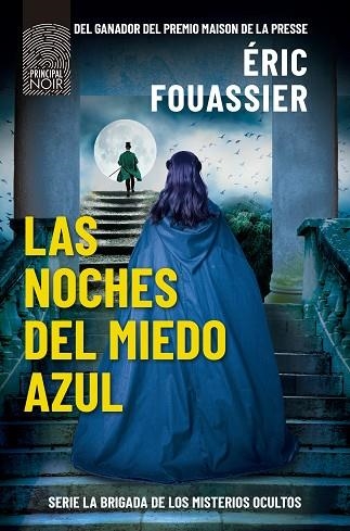 NOCHES DEL MIEDO AZUL, LAS | 9788418216978 | FOUASSIER, ÉRIC | Llibreria Drac - Llibreria d'Olot | Comprar llibres en català i castellà online