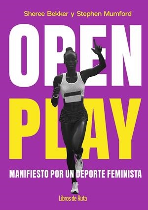 OPEN PLAY | 9791387955090 | SHEREE BEKKER; STEPHEN MUMFORD | Llibreria Drac - Llibreria d'Olot | Comprar llibres en català i castellà online