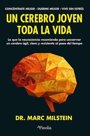 UN CEREBRO JOVEN TODA LA VIDA | 9791387556792 | MILSTEIN, MARC | Llibreria Drac - Llibreria d'Olot | Comprar llibres en català i castellà online