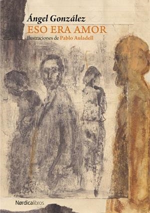 ESO ERA AMOR | 9791387563790 | GONZÁLEZ MUÑIZ, ÁNGEL | Llibreria Drac - Llibreria d'Olot | Comprar llibres en català i castellà online