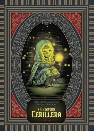 PEQUEÑA CERILLERA, LA | 9788414064214 | ANDERSEN, HANS CHRISTIAN | Llibreria Drac - Llibreria d'Olot | Comprar llibres en català i castellà online