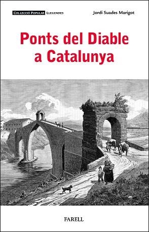 PONTS DEL DIABLE A CATALUNYA | 9788410211094 | SUADES MARIGOT, JORDI | Llibreria Drac - Llibreria d'Olot | Comprar llibres en català i castellà online