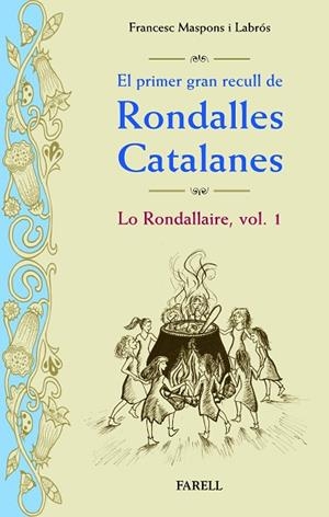 PRIMER GRAN RECULL DE RONDALLES CATALANES, EL | 9788410211070 | MASPONS LABRÓS, FRANCESC | Llibreria Drac - Llibreria d'Olot | Comprar llibres en català i castellà online