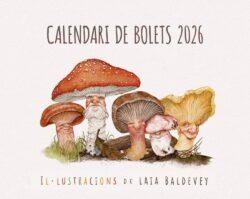 CALENDARI DE BOLETS 2026 | 8415001049422 | VVAA | Llibreria Drac - Librería de Olot | Comprar libros en catalán y castellano online